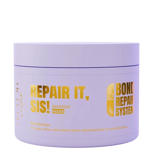 Trust My Sister - Repair It - Bond Recovery Mask – Atstatomoji Kaukė - 180 ml